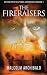 The Fireraisers (Detective Watters Mysteries)