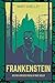Frankenstein: Annotated Edition with historical profile of Mary Shelley