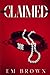 Claimed (Claimed Trilogy)