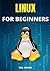 Linux for Beginners: A Comp...