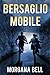 Bersaglio mobile (Serie Hacker Domino) (Italian Edition)