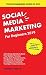 Social Media Marketing for ...