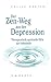 Der Zen-Weg aus der Depression