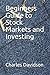 Beginners Guide to Stock Markets and Investing