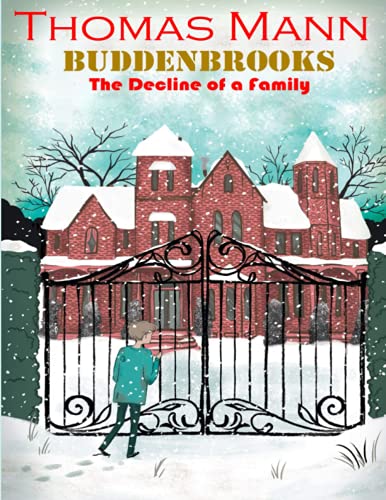 Buddenbrooks: The Decline of a Family: