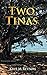 Two Tinas