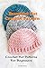 Beautiful Hat Crochet Patte...