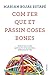 Com fer que et passin coses bones by Marian Rojas Estapé