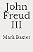 John Freud III