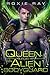 Queen For An Alien Bodyguard (Intergalactic Exchange Program)