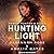 Hunting Light Lib/E (Demon Hunter Series Lib/E)
