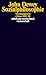 Sozialphilosophie by John Dewey