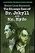 Strange Case of Dr. Jekyll and Mr. Hyde : Illustrated (The Maple Classic Edition)