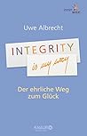 Integrity is my w...