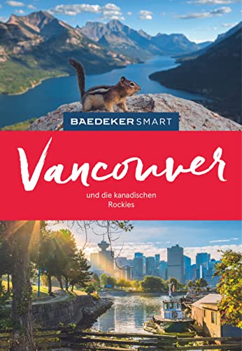 Baedeker Smart Reiseführer Vancouver & Die kanadischen Rockies (Spiral-bound)