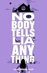 Nobody Tells Lia ...