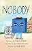Nobody