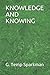 KNOWLEDGE AND KNOWING