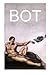 Bot by Eponymous Rox