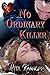 No Ordinary Killer