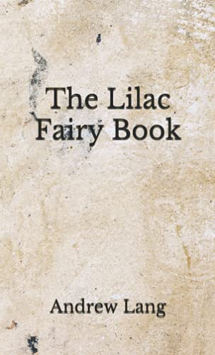 The Lilac Fairy Book: