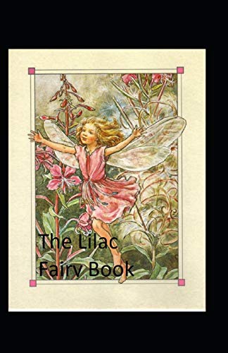 Lilac Fairy Book: illustrated edtion