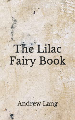 The Lilac Fairy Book: