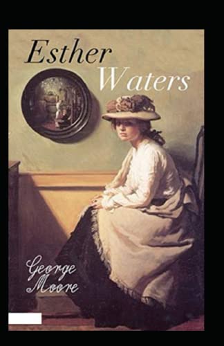 Esther Waters Illustrated