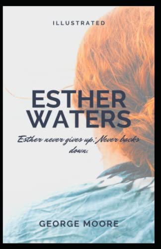 Esther Waters Illustrated