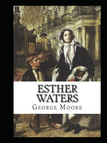 Esther Waters Illustrated