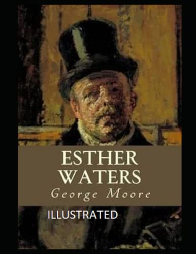 Esther Waters Illustrated