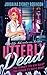 Utterly Dead: An Afterlife Adventures Novel (A Paranormal Ghost Cozy Mystery Series)