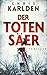Der Totensäer: Thriller (German Edition)