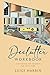 Declutter Workbook: Illustrated DIY Projects for your Home (Declutter Book)