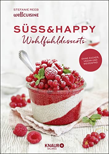 Süß & happy: Wohlfühldesserts (Perfect Paperback)