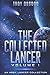 The Collected Lancer Volume 1: An Arek Lancer Collected Edition (Volume 1)
