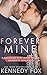 Forever Mine: Roommate Duet Series Prequel