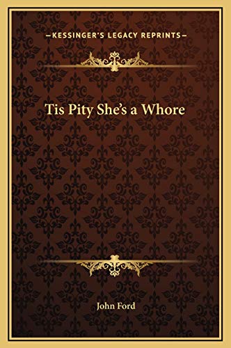 Tis Pity She's a Whore