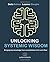 Unlocking systemic wisdom: bringing key knowledge from constellations to the work
