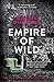 Empire of Wild