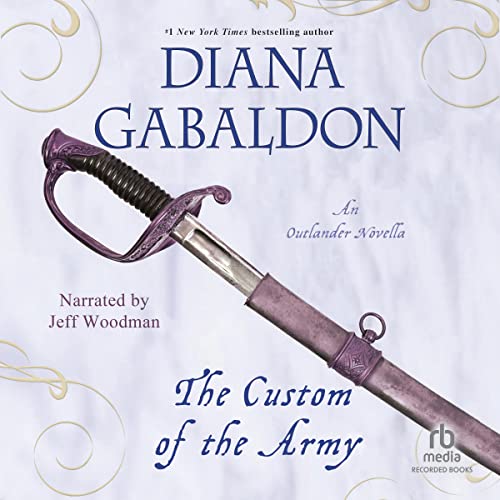 The Custom of the Army: An Outlander Novella