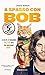 A SPASSO CON BOB by James Bowen