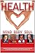 Health: Mind Body Soul