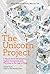 The Unicorn Project: A Novel about Developers, Digital Disruption, and Thriving in the Age of Data (The Phoenix Project)