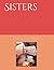 Sisters