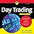 Day Trading For Dummies: 4th Edition