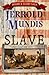 Slave (The Shame & Glory Saga)