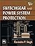Switchgear and Power System Protection
