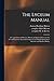 The Lyceum Manual: a Compendium of Physical, Moral, and Spiritual Exercises for Use in Progressive Lyceums Connected With British Spiritualists' Societies and Kindred Bodies