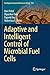 Adaptive and Intelligent Control of Microbial Fuel Cells (Intelligent Systems Reference Library)